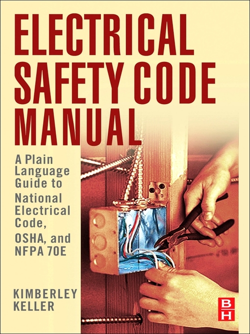 Title details for Electrical Safety Code Manual by Kimberley Keller - Available